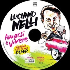 Album 2015 - Amarsi è vivere e le mie cover